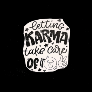 Letting Karma takecare of it 🤪✌️